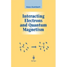 Interacting Electrons and Quantum Magnetism