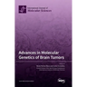 Advances in Molecular Genetics of Brain Tumors