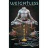 Weightless: Blood of Flower Heart of Beast