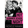 Hot Summer School Night