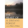 The Heart of a Distant Forest