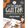 Little Pirate Guitar Lesson Activity Book1