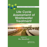 Life Cycle Assessment of Wastewater Treatment