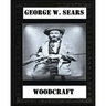 Woodcraft by George W. Sears