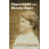 Opportunity and Horatio Alger: Mark Mason's Triumph