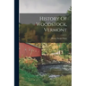 History Of Woodstock, Vermont