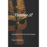 Beowulf - Abridged for Schools and Colleges