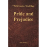 Pride and Prejudice (World Classics, Unabridged)