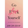 Go Love Yourself: The Ultimate Guide to #liveyourbestlife