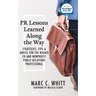 PR Lessons Learned Along the Way: Strategies, Tips & Advice for the Higher Ed and Nonprofit Public Relations Professional