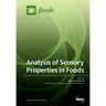Analysis of Sensory Properties in Foods