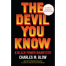 The Devil You Know: A Black Power Manifesto