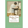Shadow Time Stories