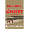 Crab Boy's Ghost: Gullah Folktales from Murrells Inlet's Brookgreen Gardens in the South Carolina Lowcountry