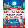 Christmas Activity Book For Kids: 100+ Festive Color By Numbers, Connect The Dots, Mazes, and Coloring Pages