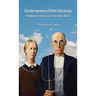Contemporary Bible Versions: Anabaptist Victories in the New World