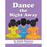 Dance the Night Away