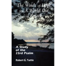 The Winds of Hope for a World Out of Breath: A Study of the 23rd Psalm