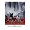 The Library of Alexandria: The History and Legacy of the Ancient World's Most Famous Library