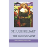 Saint Julie Billiart: The Smiling Saint