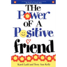 Power of a Positive Friend