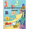 Relaxation Activity Book for Kids