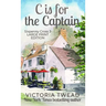 C is for the Captain - LARGE PRINT: A Sixpenny Cross story