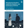Metaphysical Dualism, Subjective Idealism, and Existential Loneliness: Matter and Mind