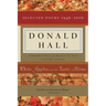 White Apples and the Taste of Stone: Selected Poems 1946-2006 [With CD of Poems]