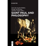 Saint Paul and Philosophy: The Consonance of Ancient and Modern Thought