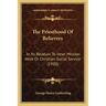 The Priesthood Of Believers: In Its Relation To Inner Mission Work Or Christian Social Service (1920)
