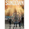 Sundown: Derailing Dystopia - Book 1