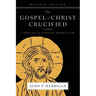 The Gospel of Christ Crucified: A Theology of Suffering before Glory