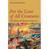 For the Love of All Creatures: The Story of Grace in Genesis