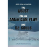 Gifts From a Glacier: The Quest for an American Flag and 52 Souls