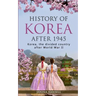 History of Korea after 1945: Korea, the divided country after World War II