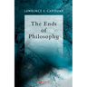 The Ends of Philosophy: Pragmatism, Foundationalism and Postmodernism