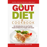The Gout Diet & Cookbook: An Introduction to Low Purine Foods and Meals for People with Gout