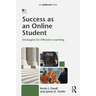 Success as an Online Student: Strategies for Effective Learning