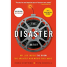 The Disaster Artist: My Life Inside the Room, the Greatest Bad Movie Ever Made