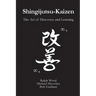 Shingijutsu-Kaizen: The Art of Discovery and Learning