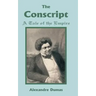 Conscript: A Tale of the Empire, The