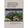 Existential Psychology East-West (Volume 2)