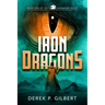 Iron Dragons: Book 1 of the Saramond Quest