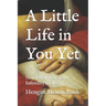 A Little Life in You Yet: How I Beat 10 Years of Infertility for $20