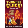 Thundercluck! Chicken of Thor: Recipe for Revenge