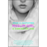 Muslim Girl: A Coming of Age
