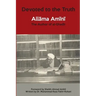 Devoted to the Truth: Allama Amini The Author of al-Ghadir
