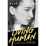 Living Human: Sustainable Strategies for Invisible Illness