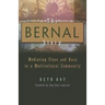 The Bernal Story: Mediating Class and Race in a Multicultural Community